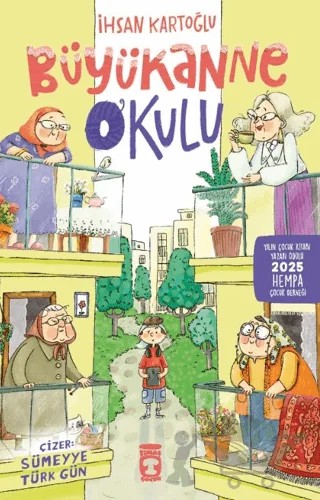 Büyükanne Okulu – İhsan Kartoğlu – Timaş Çocuk kitap kapağı