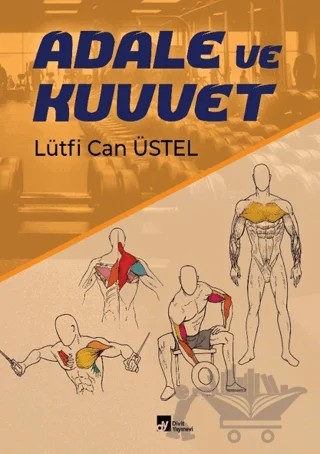 Adale ve Kuvvet – Lütfi Can Üstel – Divit Kitabevi kitap kapağı