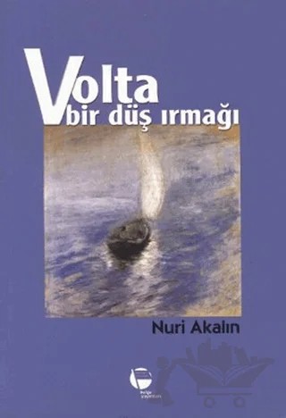 Volta – Nuri Akalın – Belge Yayınları kitap kapağı