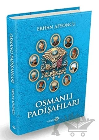 Osmanlı Padişahları – Erhan Afyoncu – Yeditepe Yayınevi kitap kapağı
