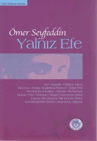 Yalnız Efe – Ömer Seyfettin – Tedev Yayınları kitap kapağı