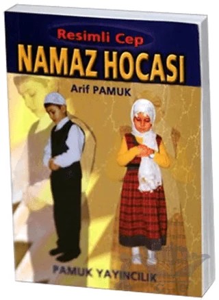 Resimli Namaz Hocası (Namaz-015) – Arif Pamuk – Pamuk Yayıncılık kitap kapağı