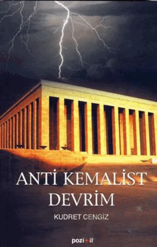 Anti Kemalist Devrim – Kudret Cengiz – Pozitif Yayınları kitap kapağı
