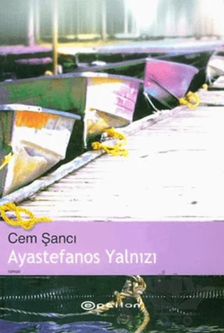 Ayastefanos Yalnızı – Cem Şancı – Epsilon Yayınevi kitap kapağı