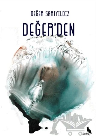 Değer’den – Değer Sarıyıldız – Zuzu Kitap kitap kapağı