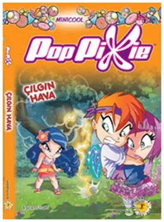Poppixie Çılgın Hava – Iginio Straffi – Artemis Yayınları kitap kapağı