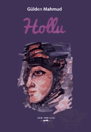 Hollu – Gülden Mahmud – Sokak Kitapları Yayınları kitap kapağı