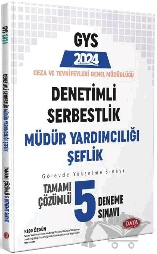 2024 Ceza ve Tevkifevleri Denetimli Serbestlik Müdür Yardımcılığı ve Şeflik GYS Tamamı Çözümlü 5 Deneme – Kolektif – Data Yayınları kitap kapağı