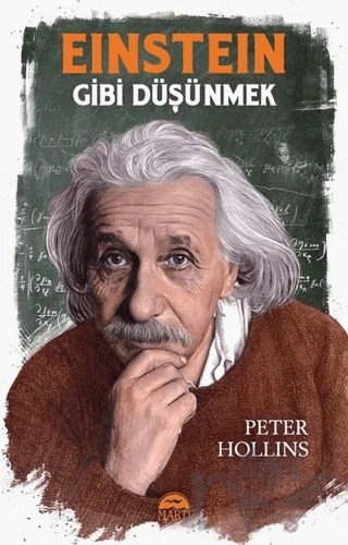 Einstein Gibi Düşünmek – Peter Hollins – Martı Yayınları kitap kapağı