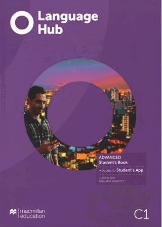 Language Hub Advanced C1 Student's Book with Student's App – Jeremy Day, Graham Skerritt – Macmillan Education kitap kapağı