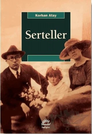Serteller – Korhan Atay – İletişim Yayınevi kitap kapağı