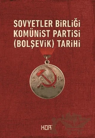 Sovyetler Birliği Komünist Partisi (Bolşevik) Tarihi – Kolektif – Kor Kitap kitap kapağı