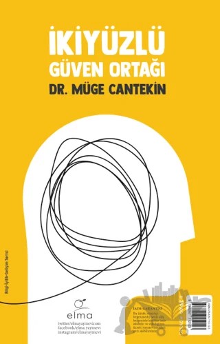 İkiyüzlü Güven Ortağı – Müge Cantekin – ELMA Yayınevi kitap kapağı