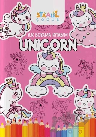 İlk Boyama Kitabım - Unicorn – Kolektif – Staau Çocuk kitap kapağı