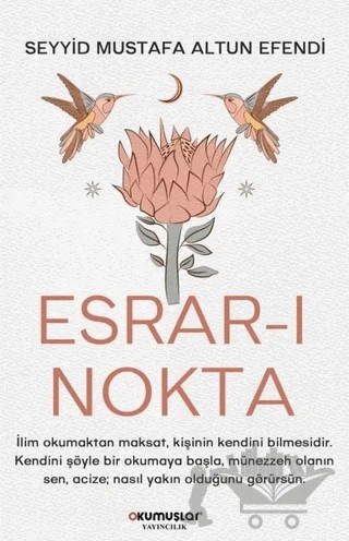Esrar-ı Nokta – Seyyid Mustafa Altun Efendi – Okumuşlar Yayıncılık kitap kapağı