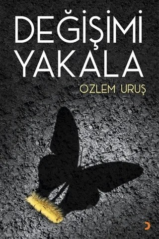 Değişimi Yakala – Özlem Uruş – Cinius Yayınları kitap kapağı