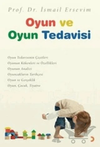 Oyun ve Oyun Tedavisi – İsmail Ersevim – Cinius Yayınları kitap kapağı