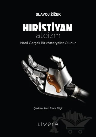 Hıristiyan Ateizm – Slavoj Zizek – Livera Yayınevi kitap kapağı