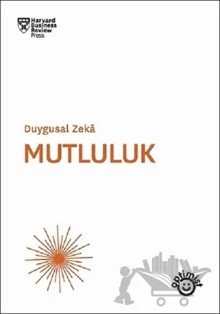 Mutluluk - Duygusal Zeka – Harvard Business Review – Optimist Kitap kitap kapağı