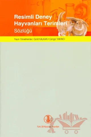 Resimli Deney Hayvanları Terimleri Sözlüğü – Kolektif – Türk Dil Kurumu Yayınları kitap kapağı
