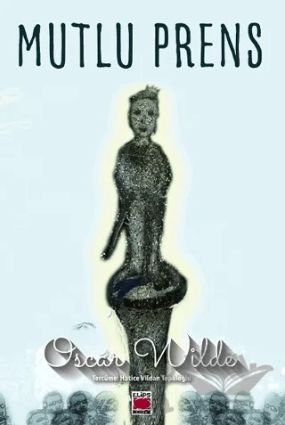 Mutlu Prens – Oscar Wılde – Elips Kitap kitap kapağı