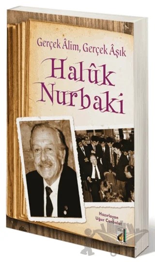Gerçek Alim Gerçek Aşık – Uğur İlyas Canbolat – Damla Yayınevi kitap kapağı