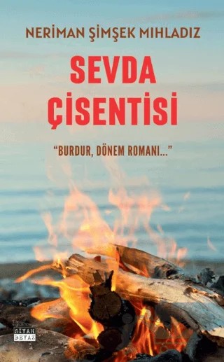 Sevda Çişentisi – Neriman Şimşek Mıhladız – Siyah Beyaz Yayınları kitap kapağı