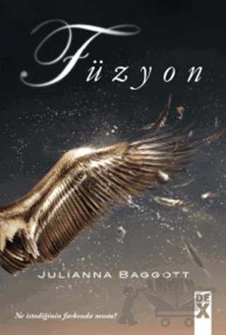 Pür 2 : Füzyon – Julianna Baggott – Dex Yayınevi kitap kapağı