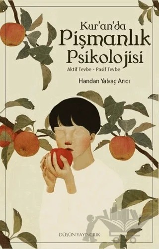Kur'an'da Pişmanlık Psikolojisi – Handan Yalvaç Arıcı – Düşün Yayıncılık kitap kapağı