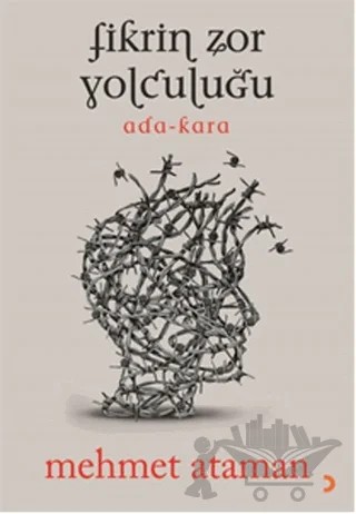 Fikrin Zor Yolculuğu – Mehmet Ataman – Cinius Yayınları kitap kapağı