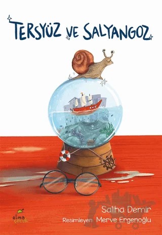 Tersyüz ve Salyangoz – Saliha Demir – Elma Çocuk kitap kapağı