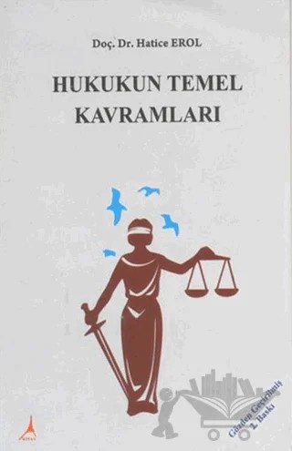 Hukukun Temel Kavramları – Hatice Erol – Alter Yayıncılık kitap kapağı