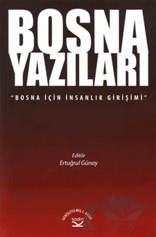 Bosna Yazıları – Ertuğrul Günay – Kadim Yayınları kitap kapağı