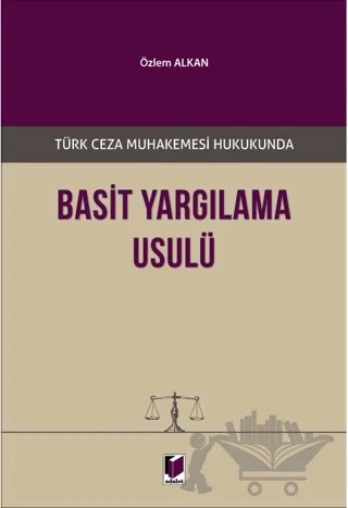 Basit Yargılama Usulü – Özlem Alkan – Adalet Yayınevi kitap kapağı