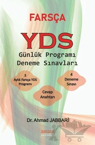 Farsça YDS Günlük Programı Deneme Sınavları – Ahmad Jabbari – Astana Yayınları kitap kapağı
