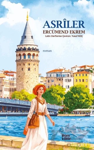 Asriler – Ercümend Ekrem – Çıra Yayınları kitap kapağı