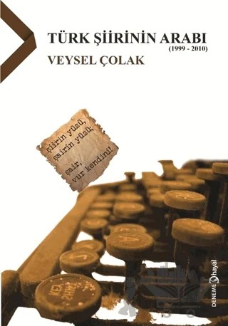 Türk Şiirinin Arabı (1999 - 2010) – Veysel Çolak – Hayal Yayınları kitap kapağı
