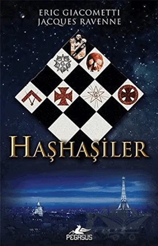 Haşhaşiler – Eric Giacometti, Jacques Ravenne – Pegasus Yayınları kitap kapağı