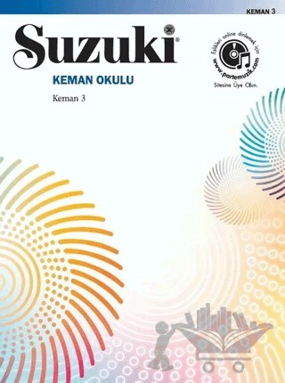 Suzuki Keman Okulu - Keman 3 – Schichi Suzuki – Porte Müzik Eğitim Merkezi kitap kapağı