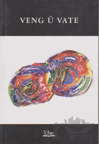 Veng u Vate – Kolektif – Vate Yayınevi kitap kapağı