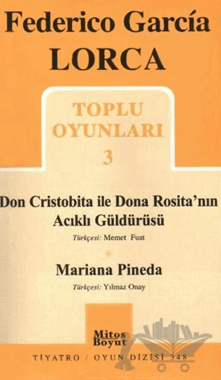 Toplu Oyunları 3 - Don Cristobita ile Dona Rosita’nın Acıklı Güldürüsü - Mariana Pineda – Federico Garcia Lorca – Mitos Boyut Yayınları kitap kapağı