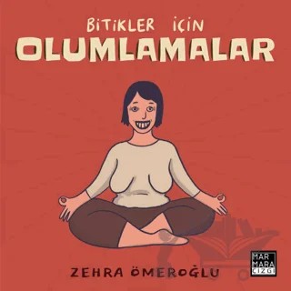Bitikler İçin Olumlamalar – Zehra Ömeroğlu – Marmara Çizgi kitap kapağı