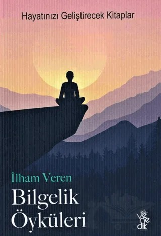 İlham Veren Bilgelik Öyküleri – Kolektif – Venedik Yayınları kitap kapağı
