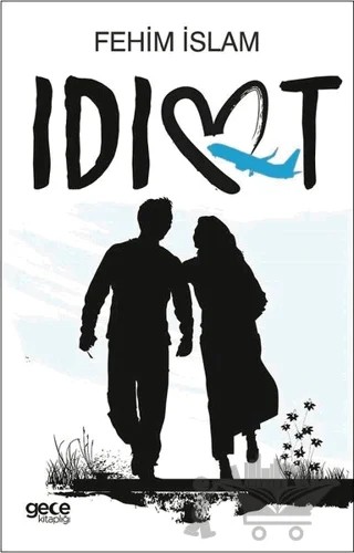 Idiot – Fehim İslam – Gece Kitaplığı kitap kapağı