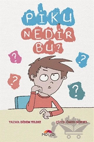 Piku Nedir Bu? – Didem Yıldız – Motto Yayınları kitap kapağı