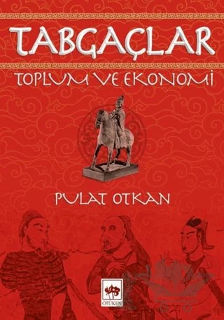 Tabgaçlar – Pulat Otkan – Ötüken Neşriyat kitap kapağı