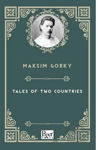Tales of Two Countries – Maksim Gorki – Paper Books kitap kapağı