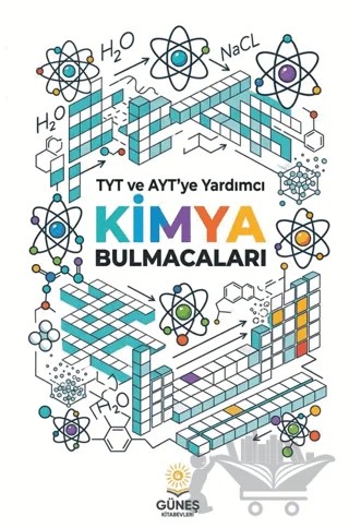 TYT ve AYT'ye Yardımcı Kimya Bulmacaları – Kolektif – Güneş Kitabevleri Yayınları kitap kapağı
