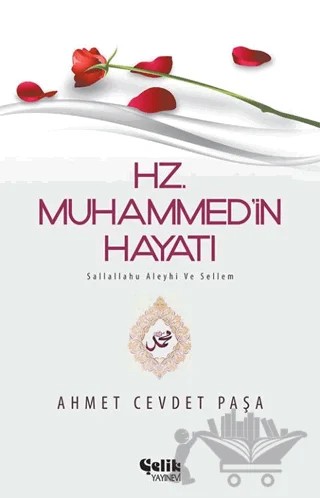Hz. Muhammed (s.a.v.)’in Hayatı – Ahmet Cevdet Paşa – Çelik Yayınevi kitap kapağı