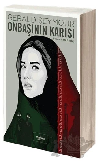 Onbaşının Karısı – Gerald Seymour – Matbuat Yayınları kitap kapağı